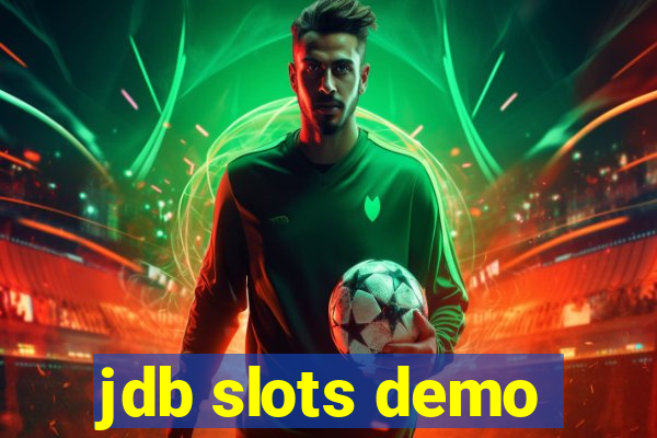 jdb slots demo